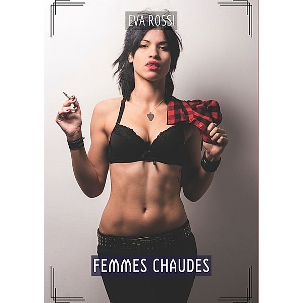 Femmes Chaudes, Eva Rossi