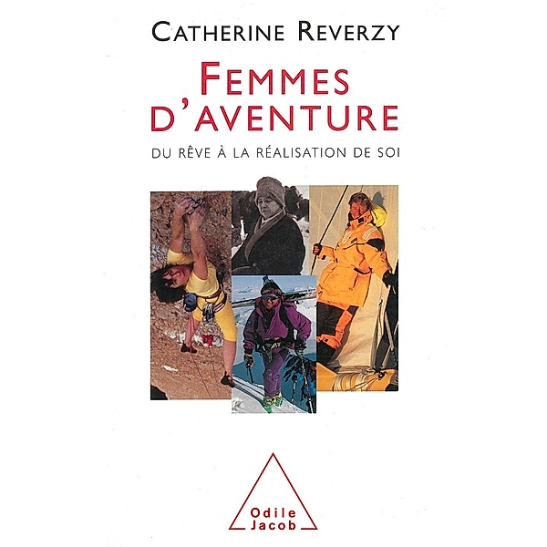 Femmes d'aventure, Reverzy Catherine Reverzy
