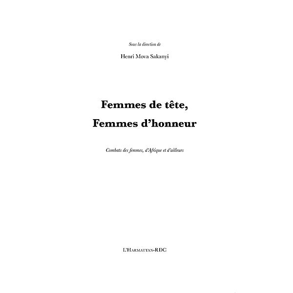 Femmes de tEte, femmes d'honneur - combats des femmes, d'afr / Hors-collection, Henry Mova Sakanyi