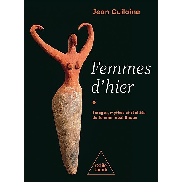 Femmes d'hier, Guilaine Jean Guilaine