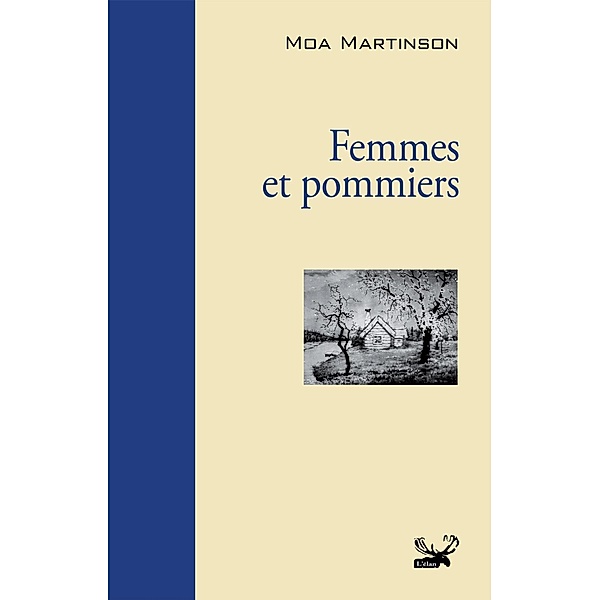 Femmes et pommiers, Moa Martinson