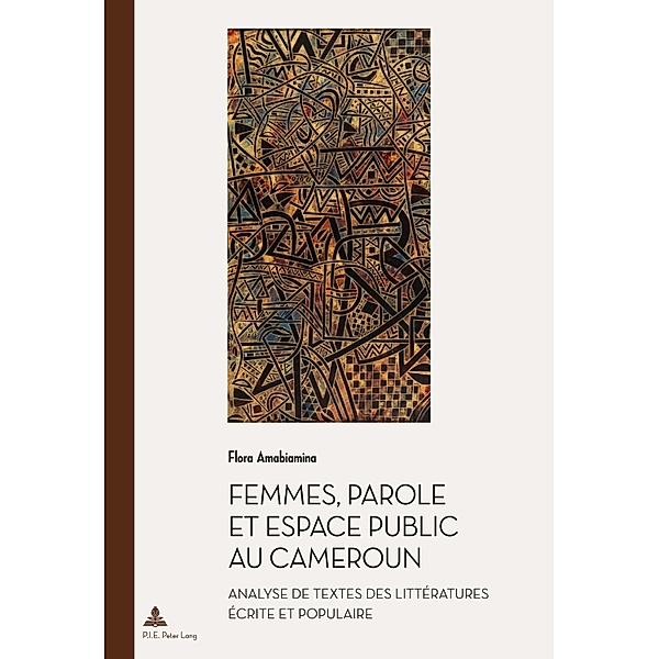 Femmes, parole et espace public au Cameroun / Documents pour l'Histoire des Francophonies Bd.44, Flora Amabiamina
