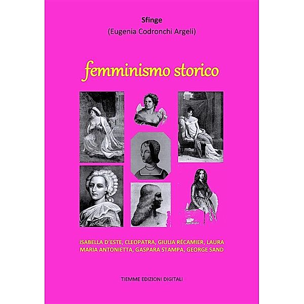 Femminismo storico, Sfinge (Eugenia Codronchi Argeli)