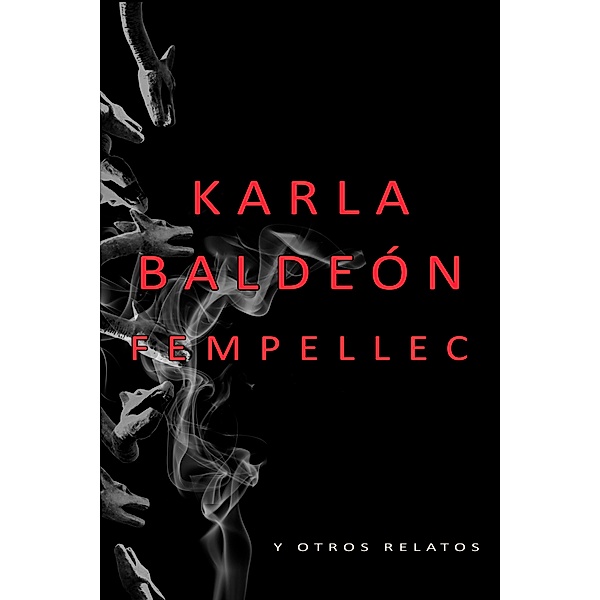 Fempellec y otros relatos, Karla Baldeon