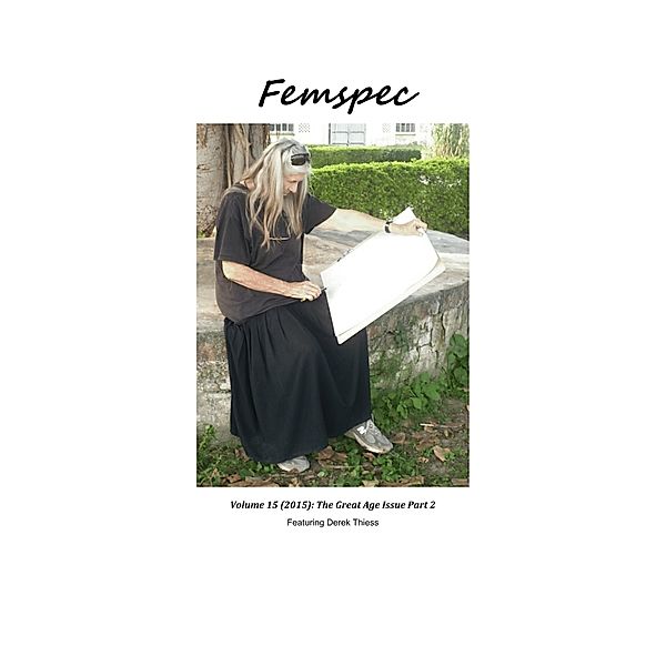 Femspec Articles: Care Work, Age, and Culture in Butler’s Parable Series by Derek Thiess, Femspec Issue 15, Derek Thiess