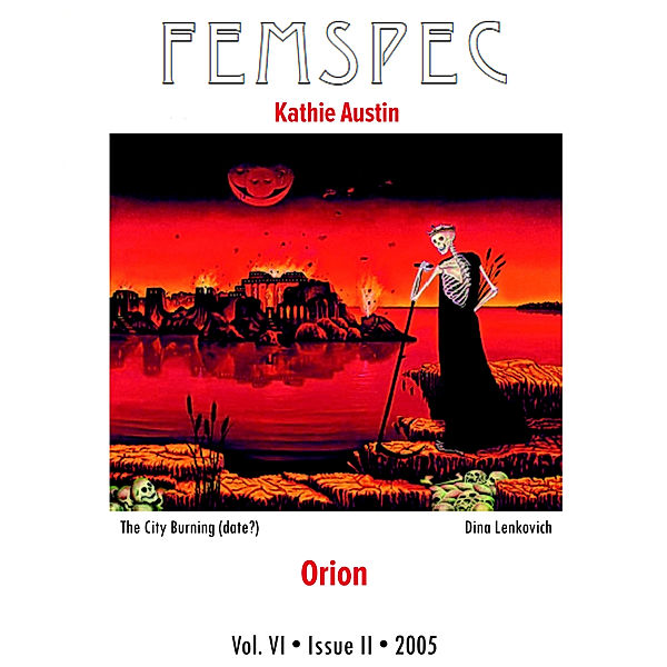 Femspec Articles: Orion, Femspec Issue 6.2, Kathie Austin