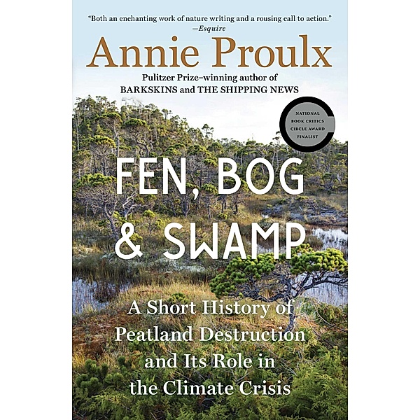 Fen, Bog and Swamp, Annie Proulx