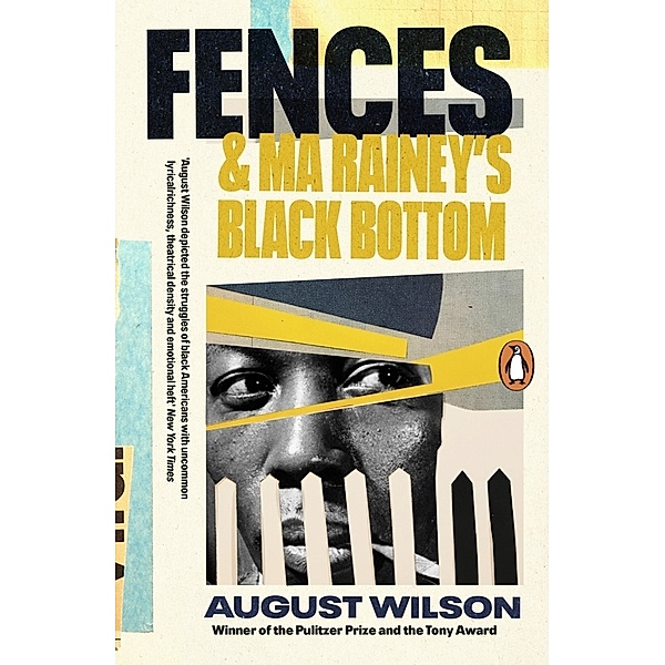 Fences & Ma Rainey's Black Bottom, August Wilson