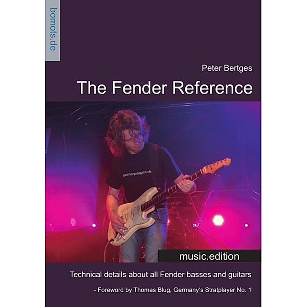 Fender Reference, Peter Bertges