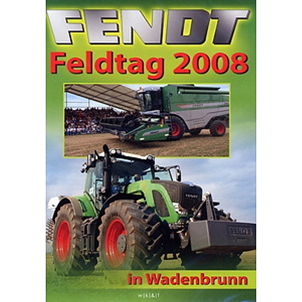 Fendt Feldtag 2008
