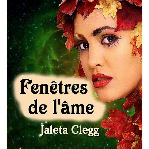 Fenêtres de l'âme (Une liste complète des oeuvres est disponible sur http://www.jaletac.com   Soul Windows, Abandoned) / Une liste complète des oeuvres est disponible sur http://www.jaletac.com   Soul Windows, Abandoned, Jaleta Clegg