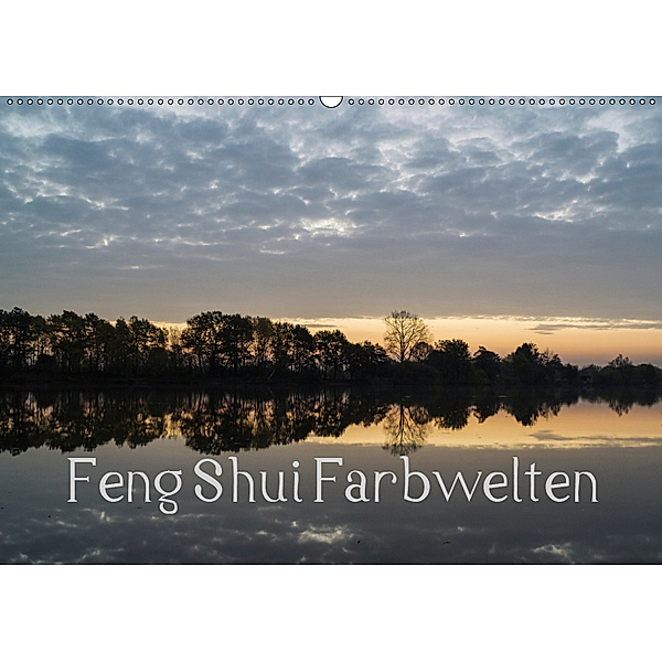 Feng Shui Farbwelten (Wandkalender 2019 DIN A2 quer), Sonja Tessen