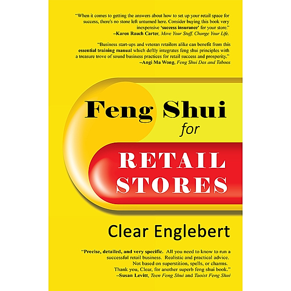 Feng Shui for Retail Stores, Clear Englebert