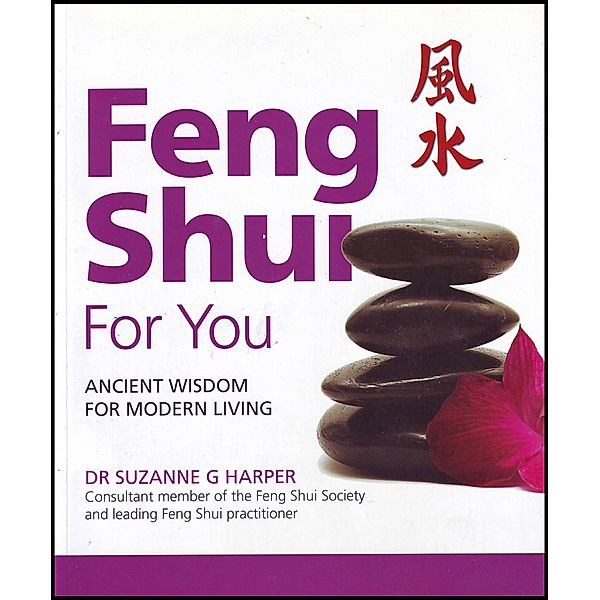 Feng Shui For You, Suzanne Harper
