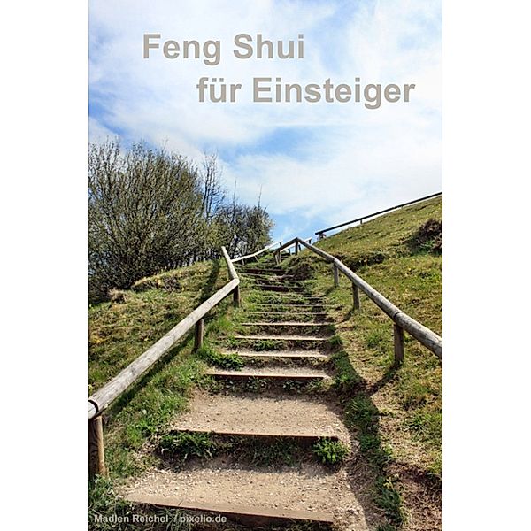 Feng Shui für Einsteiger, Cornelia Wriedt