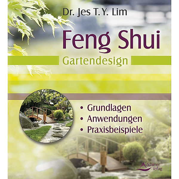 Feng Shui Gartendesign, Jes T. Y. Lim
