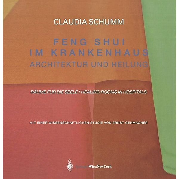 Feng Shui im Krankenhaus, Claudia Schumm