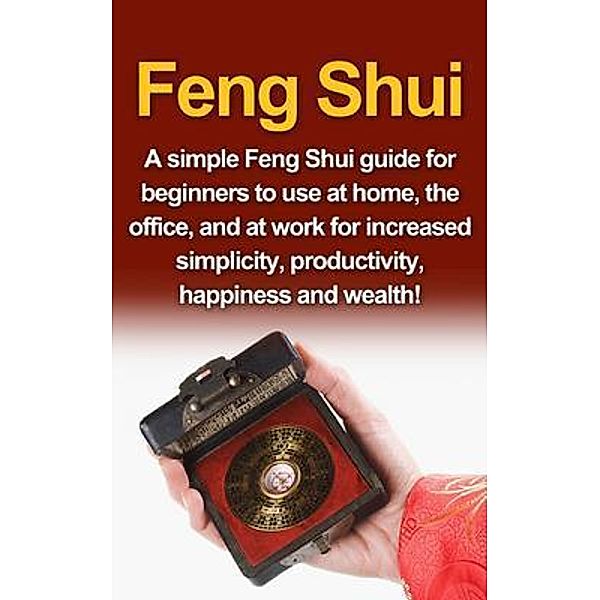 Feng Shui / Ingram Publishing, Amy Delosa