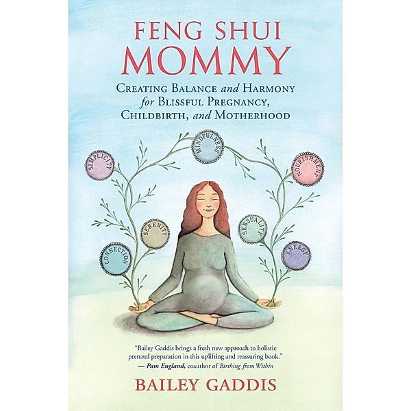 Feng Shui Mommy, Bailey Gaddis