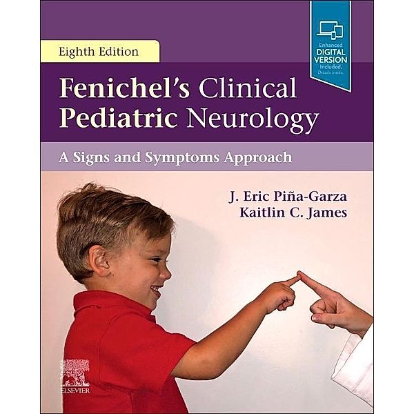 Fenichel's Clinical Pediatric Neurology, J. Eric Piña-Garza, Kaitlin C. James