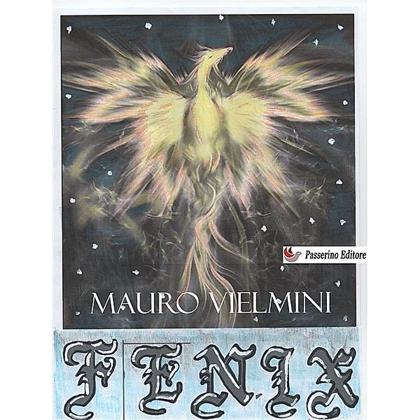 Fenix, Mauro Vielmini