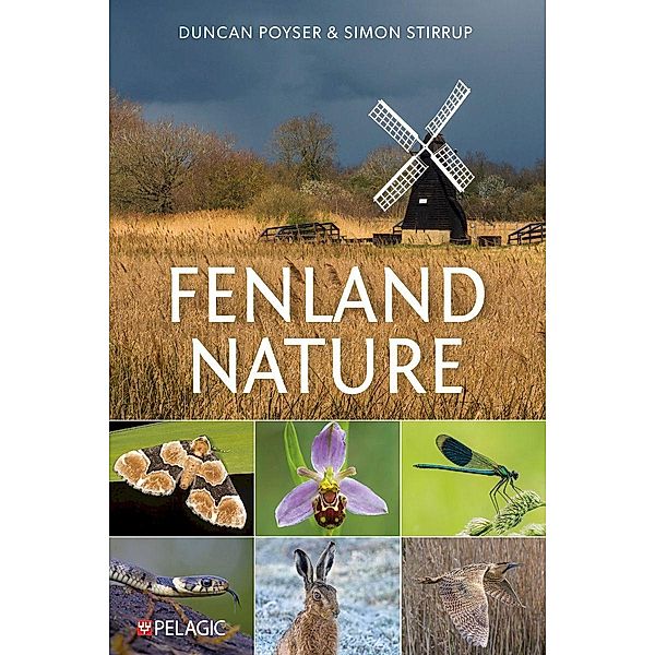 Fenland Nature, Duncan Poyser, Simon Stirrup