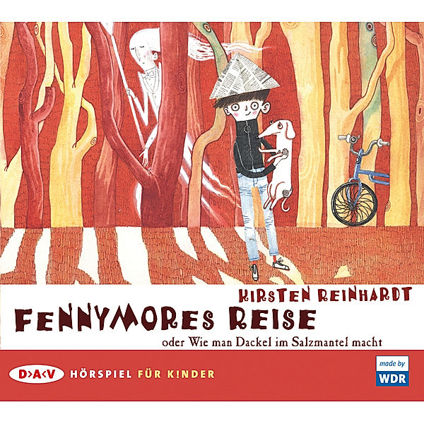 Fennymores Reise oder Wie man Dackel im Salzmantel macht,Audio-CD, Kirsten Reinhardt