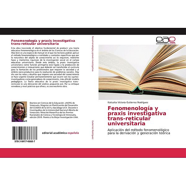 Fenomenología y praxis investigativa trans-reticular universitaria, Katiuska Victoria Gutierrez Rodríguez