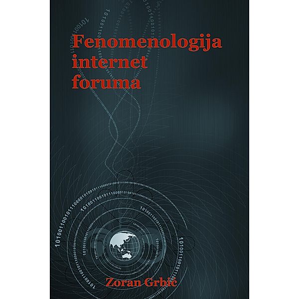 Fenomenologija internet foruma, Zoran Grbic