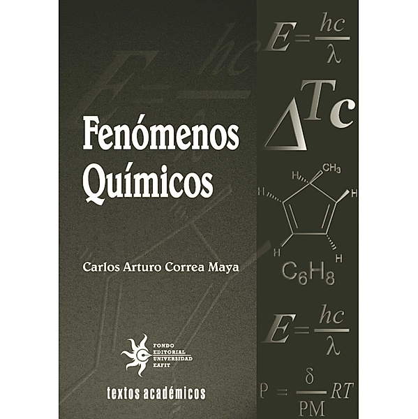 Fenómenos Químicos, Carlos Arturo Correa Maya