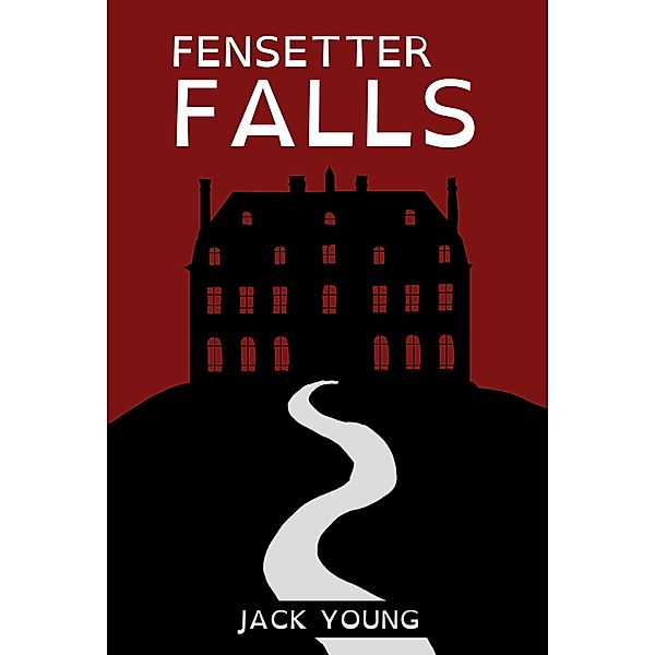 Fensetter Falls, Jack Young