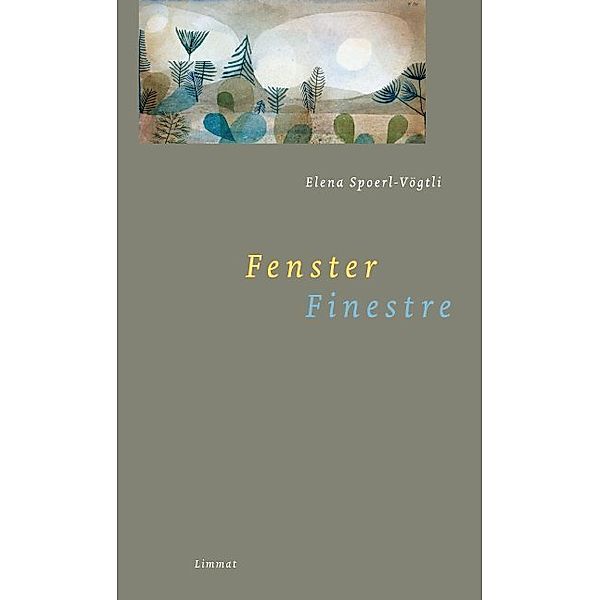 Fenster / Finestre, Elena Spoerl-Vögtli