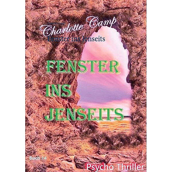 Fenster ins Jenseits, Charlotte Camp