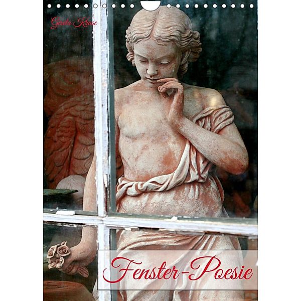 Fenster-Poesie (Wandkalender 2023 DIN A4 hoch), Gisela Kruse