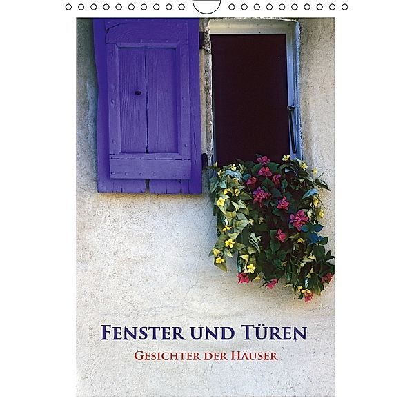 Fenster und Türen - Gesichter der Häuser (Wandkalender 2018 DIN A4 hoch), Rick Janka