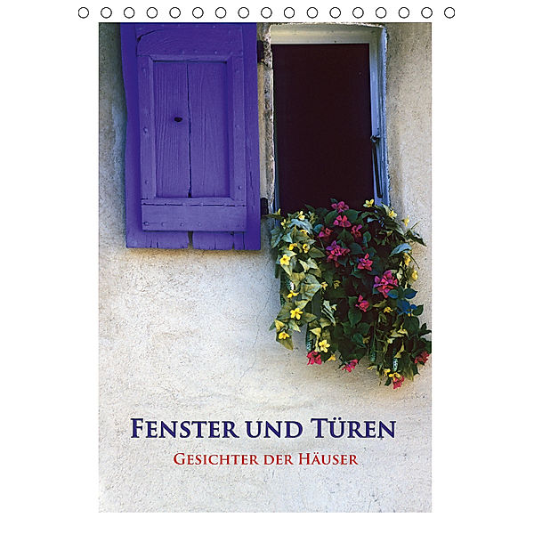 Fenster und Türen - Gesichter der Häuser (Tischkalender 2019 DIN A5 hoch), Rick Janka