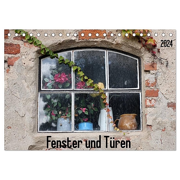 Fenster und Türen (Tischkalender 2024 DIN A5 quer), CALVENDO Monatskalender, Schnellewelten