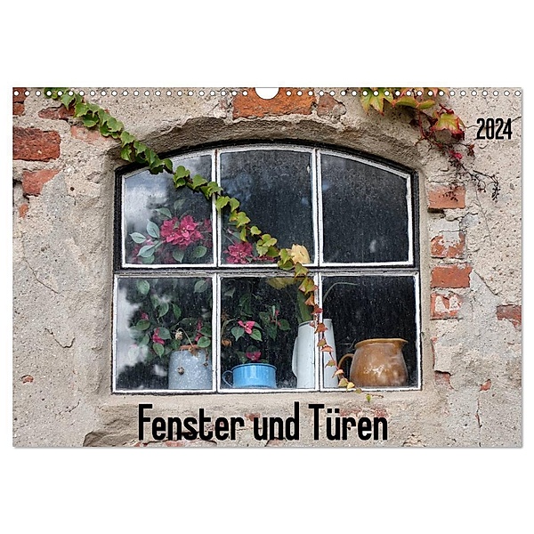 Fenster und Türen (Wandkalender 2024 DIN A3 quer), CALVENDO Monatskalender, Schnellewelten