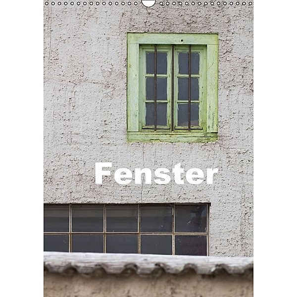 Fenster (Wandkalender 2014 DIN A3 hoch), Alexander Kulla