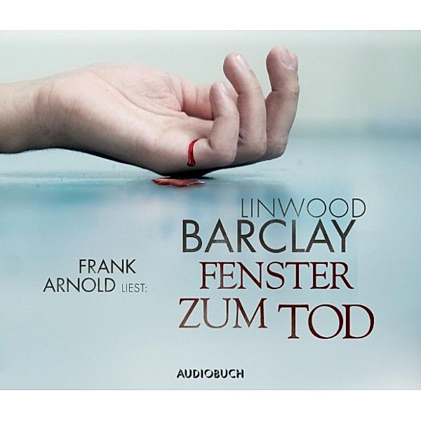 Fenster zum Tod, Linwood Barclay