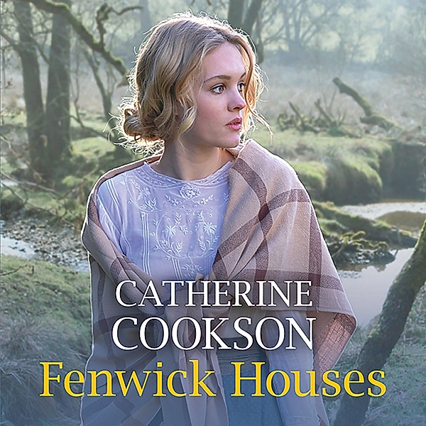 Fenwick Houses, Catherine Cookson