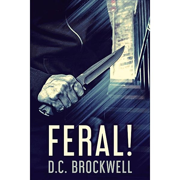 Feral!, D. C. Brockwell