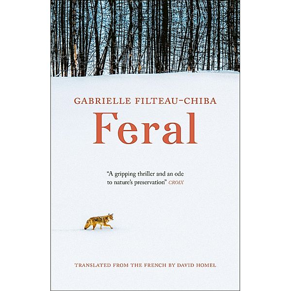 Feral, Gabrielle Filteau-Chiba