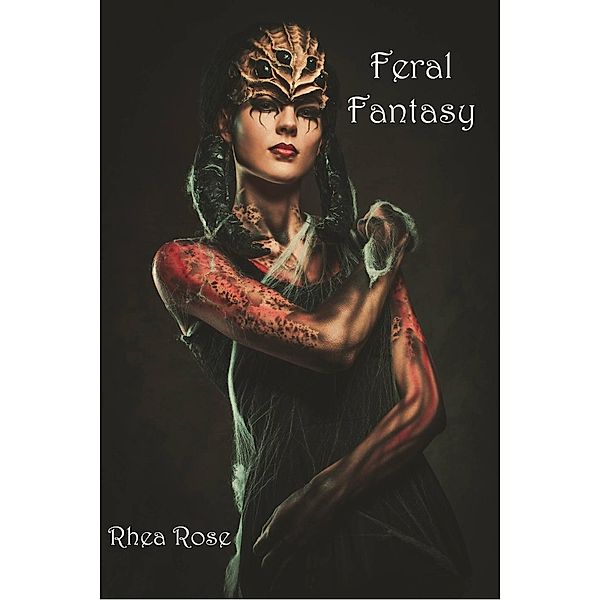 Feral Fantasy, Rhea Rose