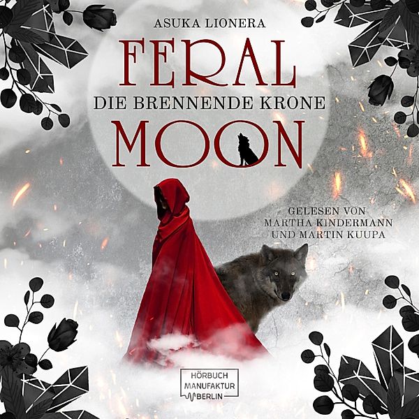 Feral Moon - 3 - Die brennende Krone, Asuka Lionera