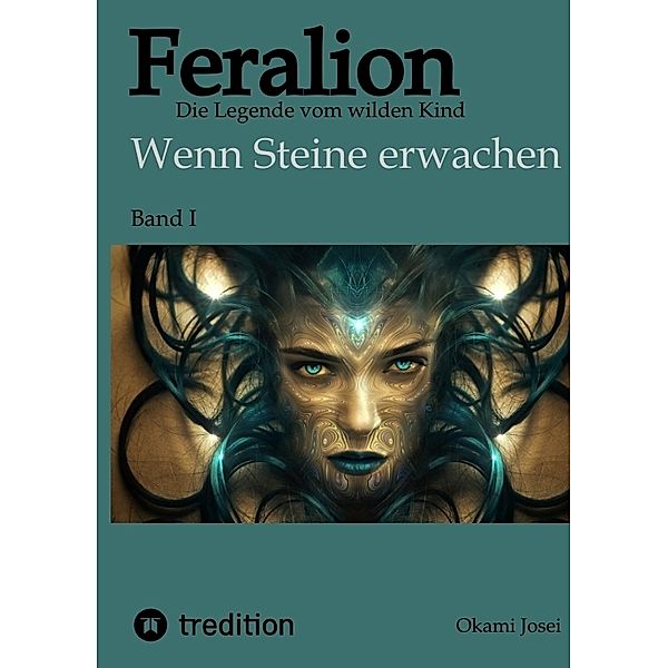 Feralion - Die Legende vom wilden Kind, Science Fiction, Krimi, B. C. Dunker