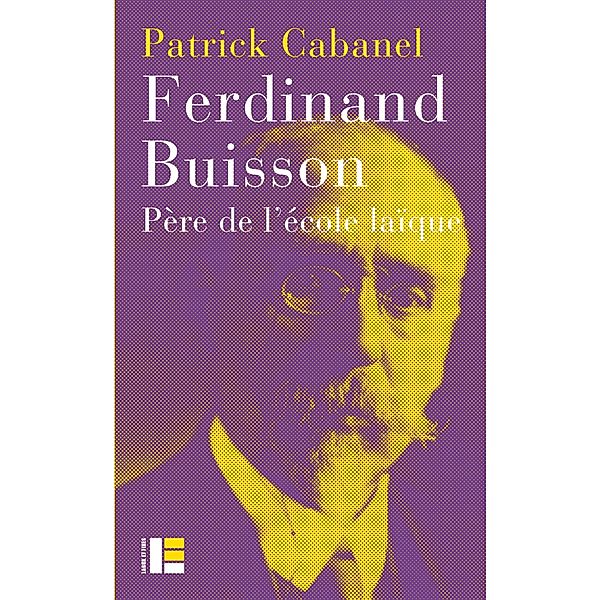 Ferdinand Buisson, Patrick Cabanel