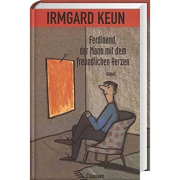 Ferdinand, der Mann mit dem freundlichen Herzen, Irmgard Keun