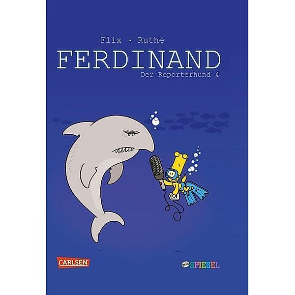 Ferdinand - Der Reporterhund.Bd.4, Flix, Ralph Ruthe