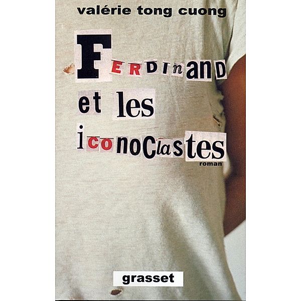 Ferdinand et les iconoclastes / Littérature Française, Valérie Tong Cuong